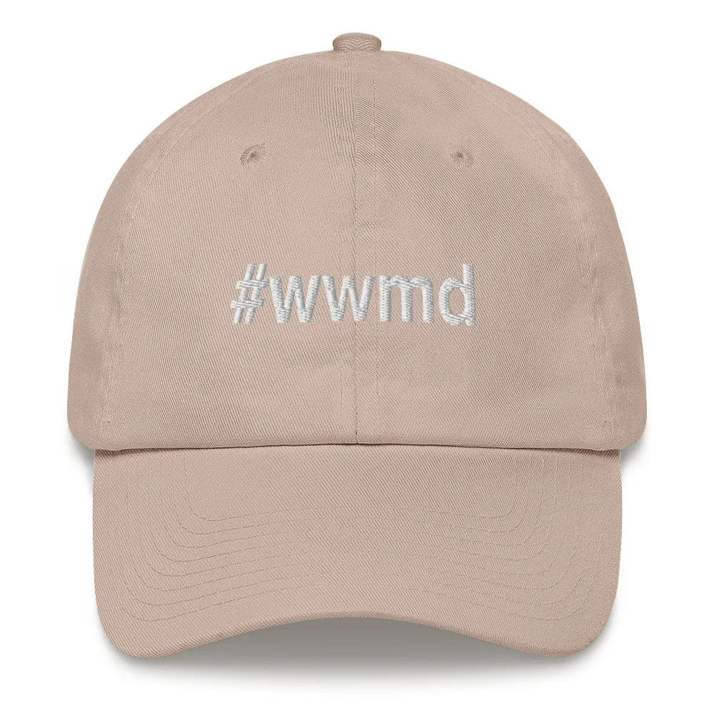 Margo's Collection - #wwmd (what would Margo do) - Dad hat - Different hat colors available